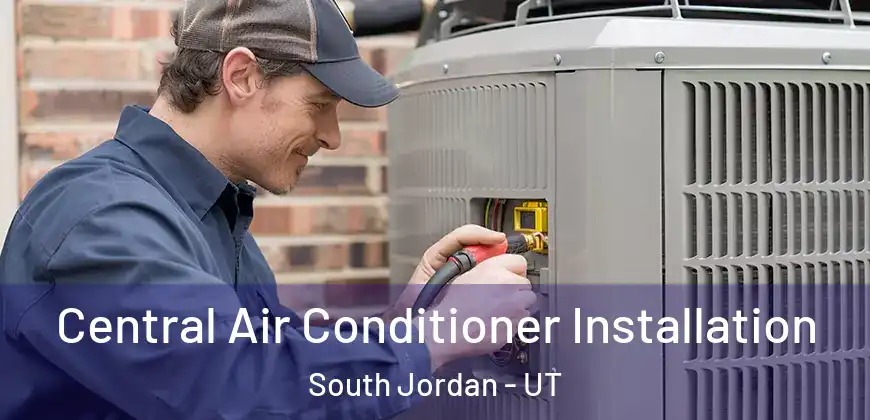  Central Air Conditioner Installation South Jordan - UT
