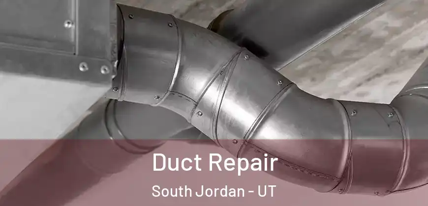  Duct Repair South Jordan - UT