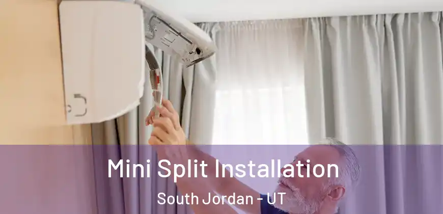 Mini Split Installation South Jordan - UT